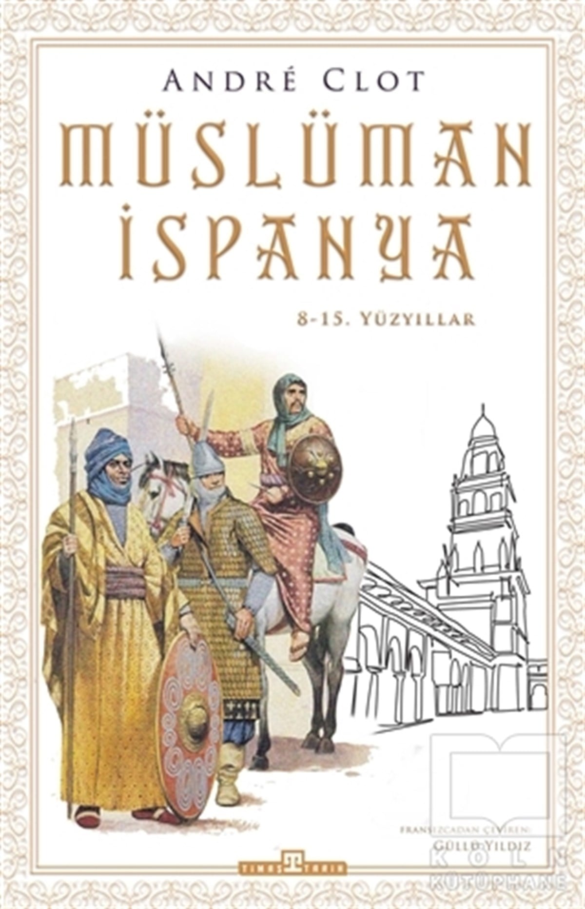 Andre ClotAraştırma - İncelemeMüslüman İspanya
