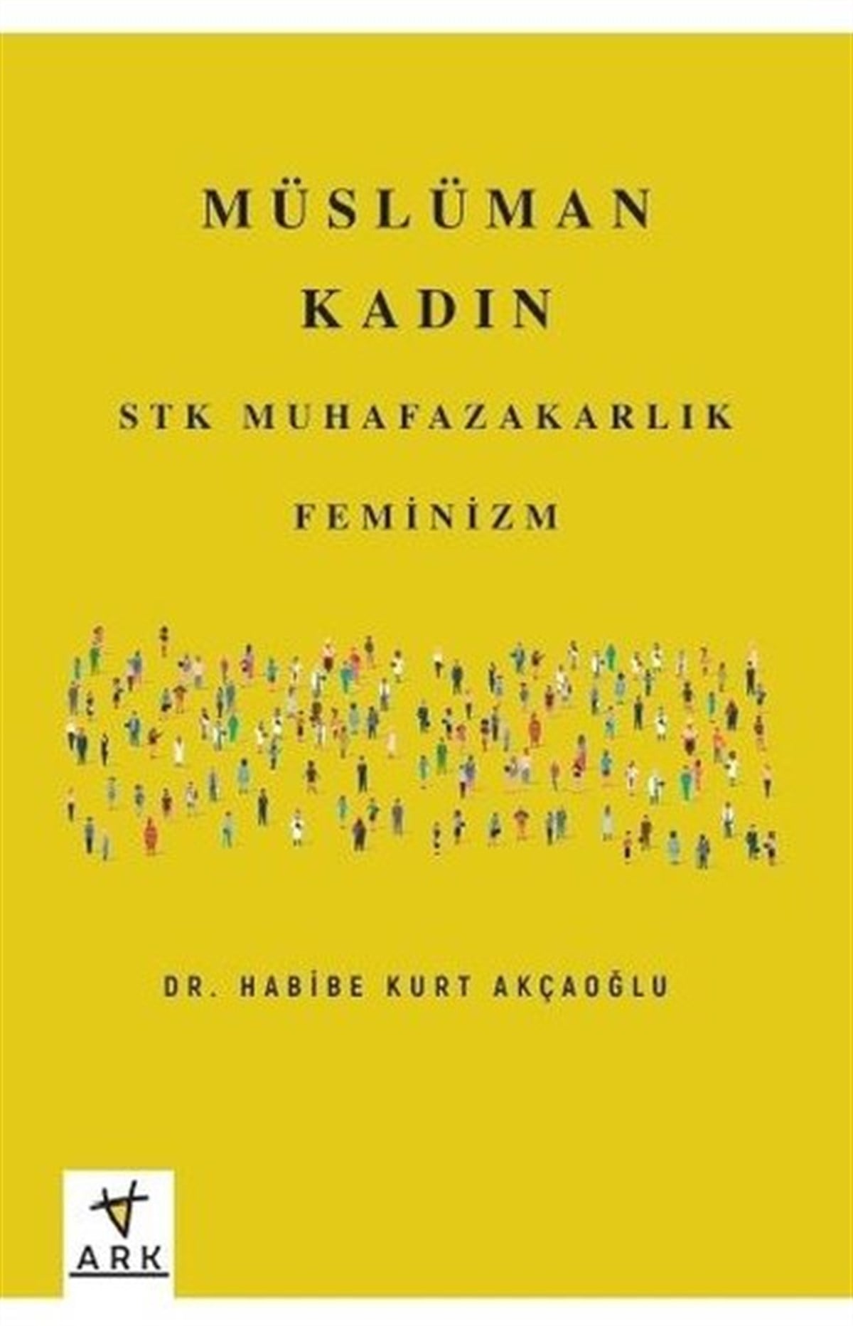 Habibe Kurt Akçaoğluİslami KitaplarMüslüman Kadın