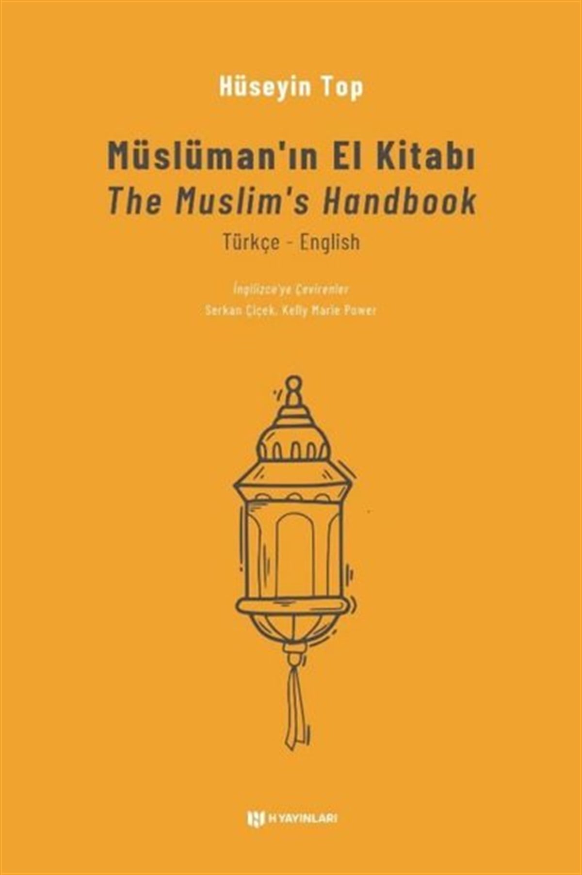 Hüseyin TopDinMüslüman'ın El Kitabı