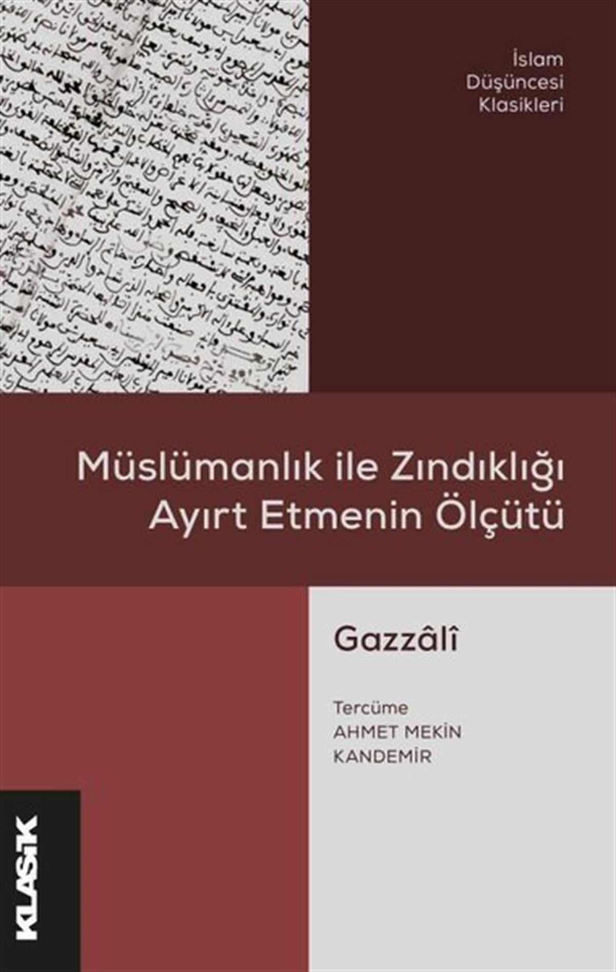İbn Miskeveyhİslami KitaplarMüslümanlık ile Zındıklığı Ayırt Etmenin Ölçütü
