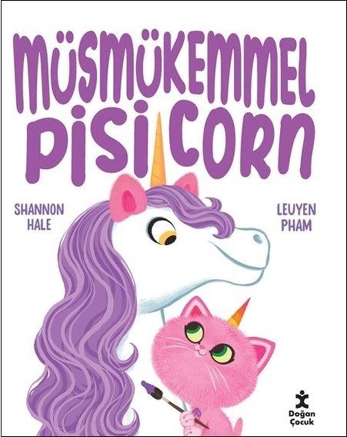 Shannon HaleEgitim Etkinlik KitaplariMüsmükemmel Pisicorn