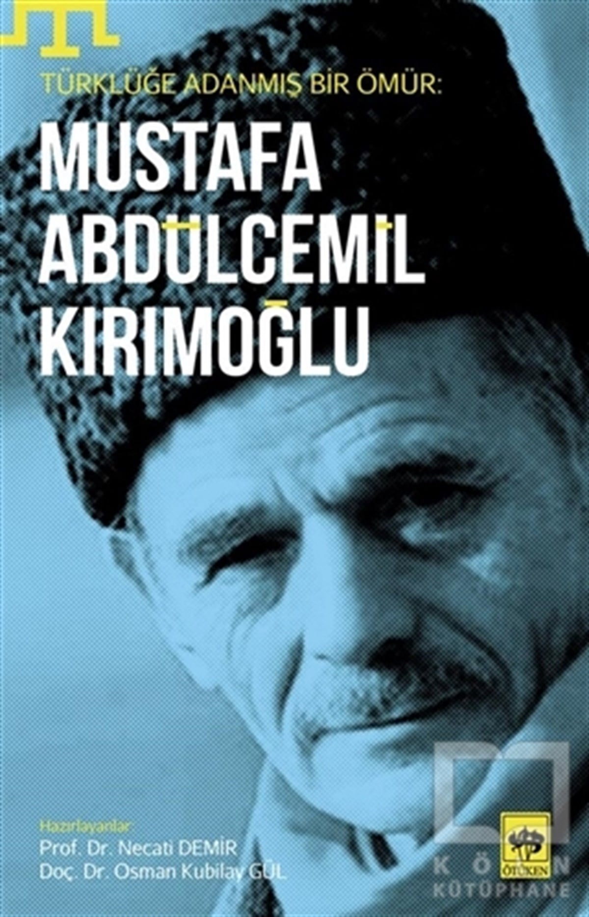 KolektifBiyografi-OtobiyogafiMustafa Abdülcemil Kırımoğlu