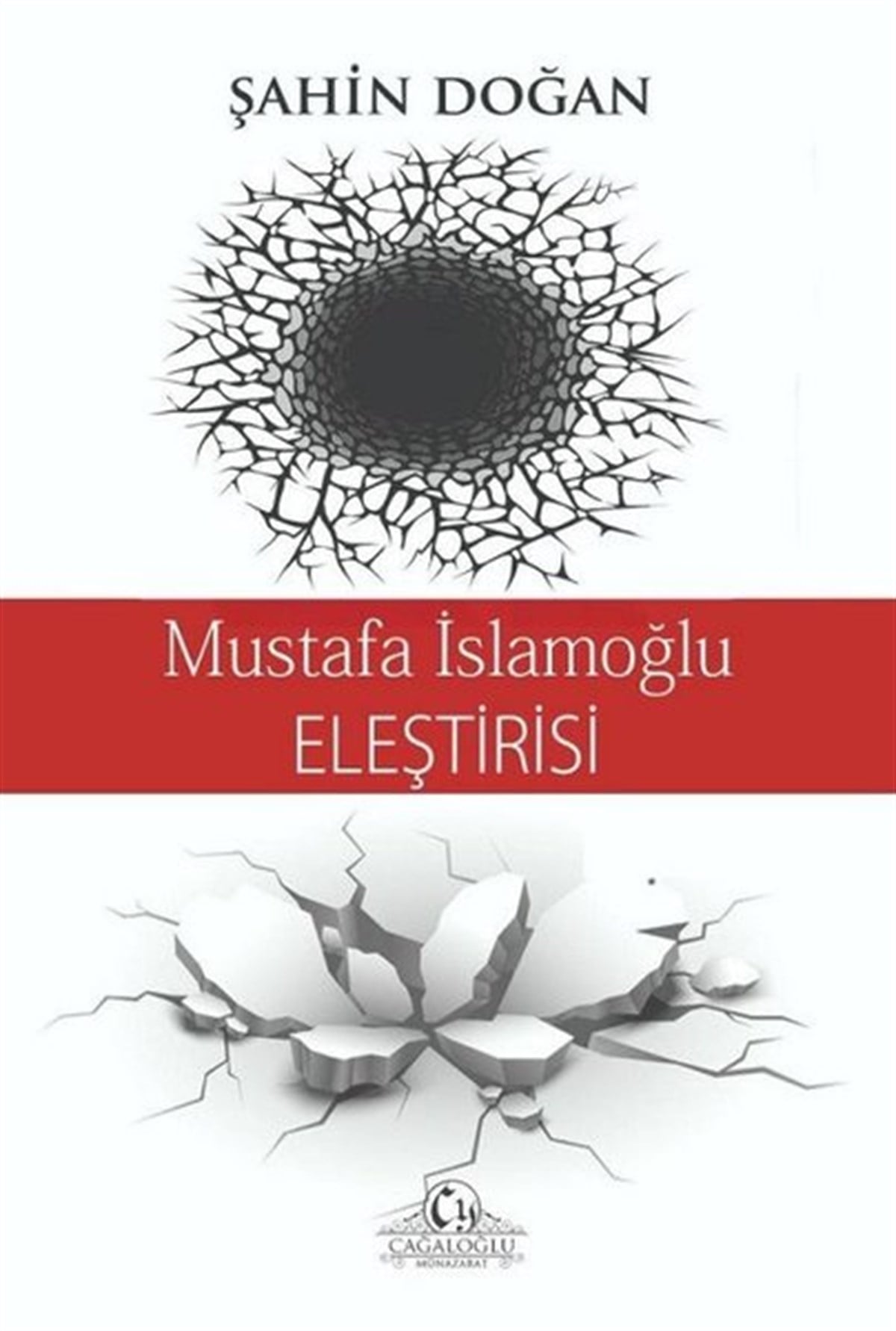 Şahin Doğanİslami KitaplarMustafa İslamoğlu Eleştirisi