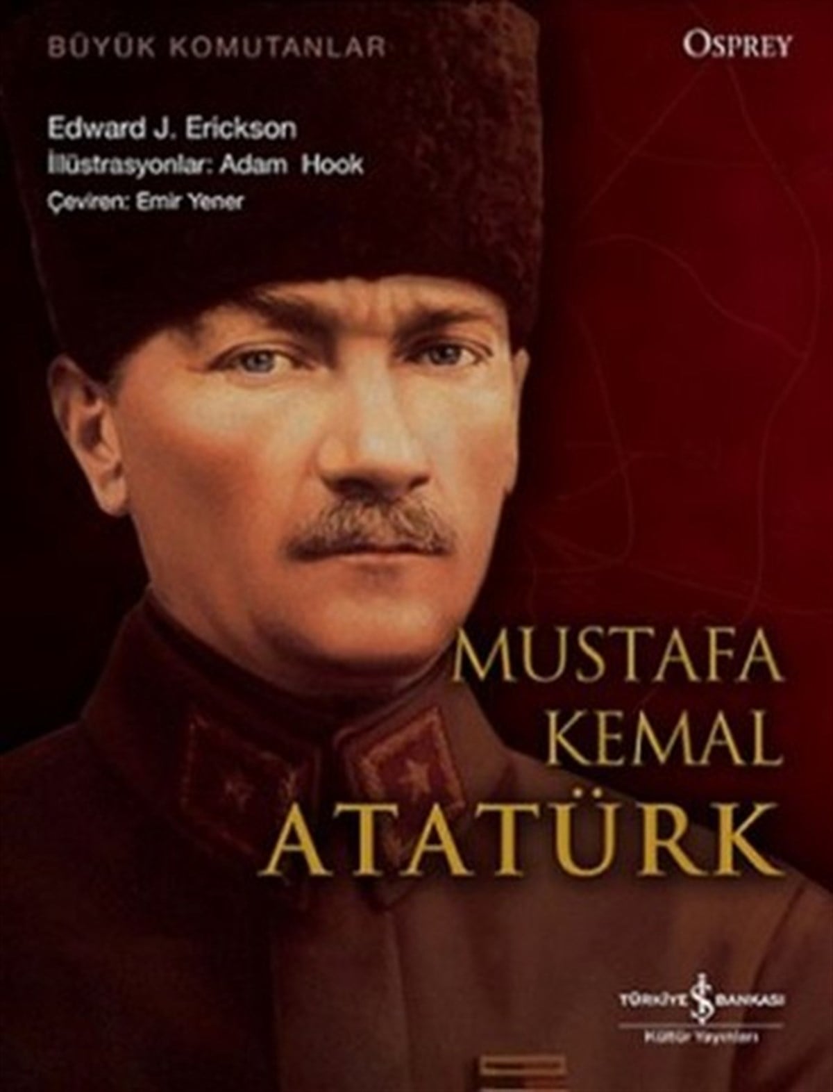Emir YenerMustafa Kemal Atatürk KitaplarıMustafa Kemal Atatürk