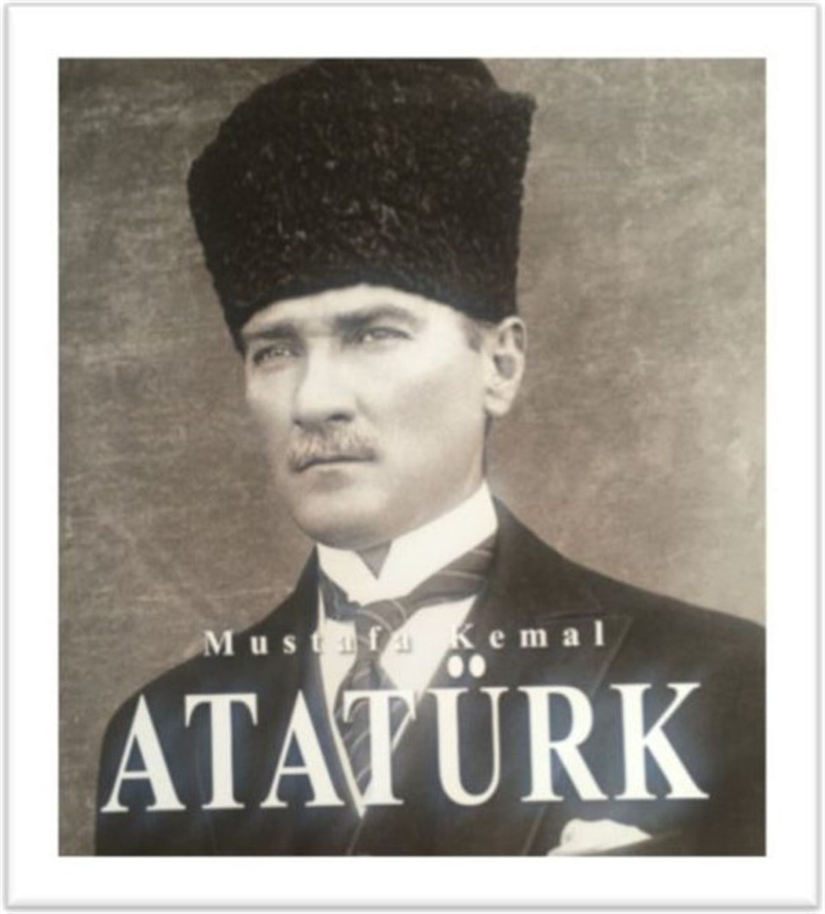 KolektifMustafa Kemal Atatürk KitaplarıMustafa Kemal Atatürk