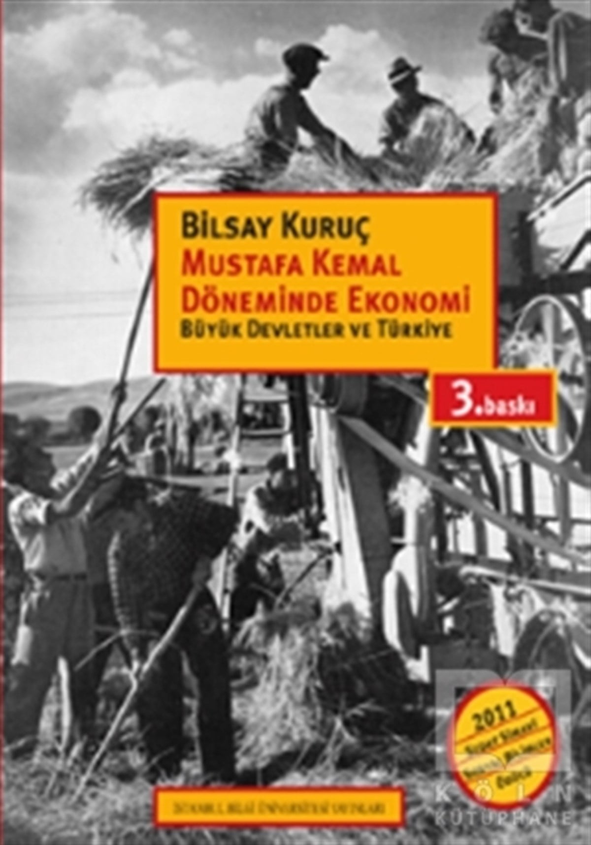 Bilsay KuruçDiğerMustafa Kemal Döneminde Ekonomi