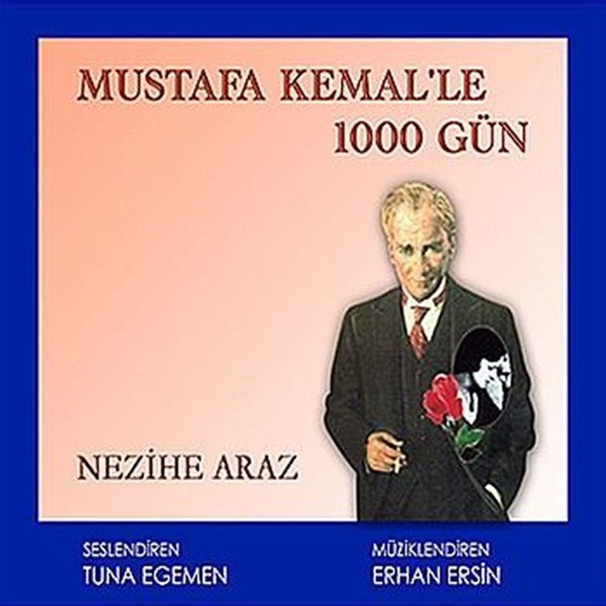 Nezihe ArazMustafa Kemal Atatürk KitaplarıMustafa Kemal'l 100 Gün