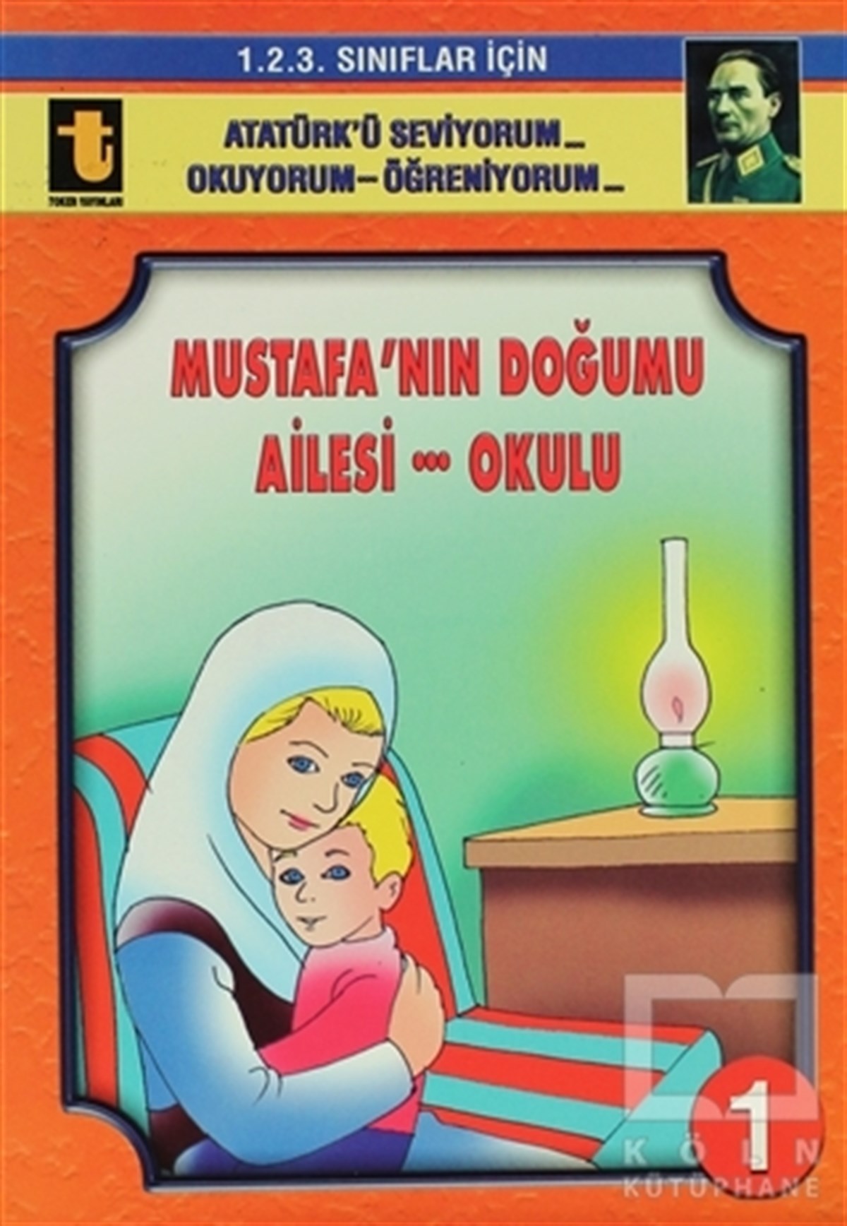 Yalçın TokerDiğerMustafa’nın Doğumu - Ailesi - Okulu (Eğik El Yazısı)
