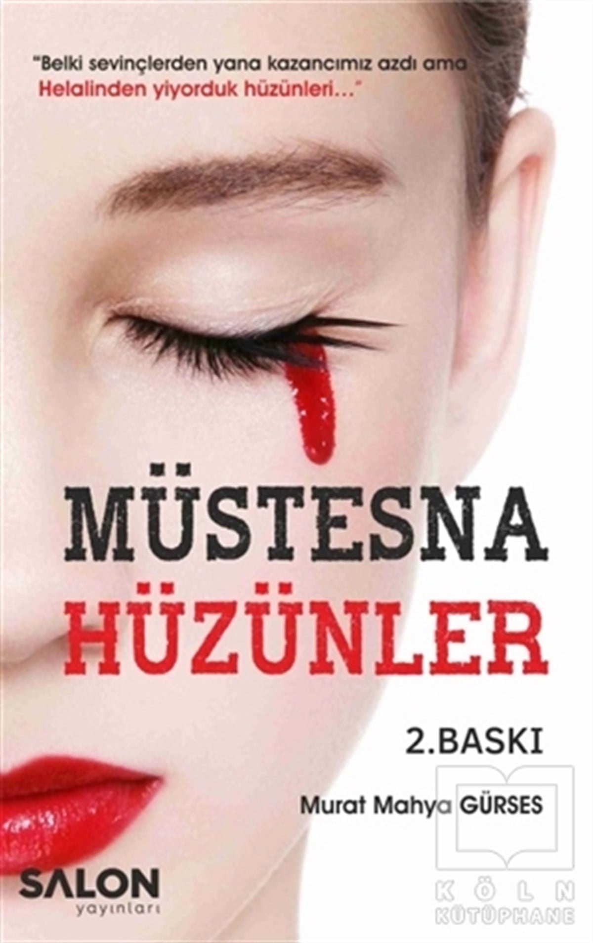 Murat Mahya GürsesRomanMüstesna Hüzünler