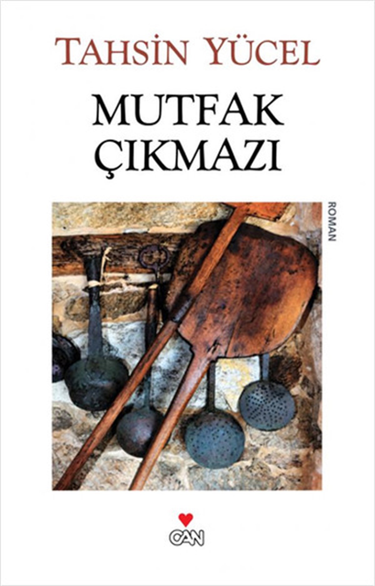 Tahsin YücelTürkiye RomanMutfak Çıkmazı