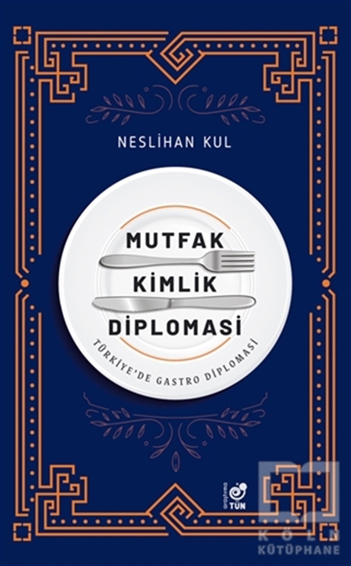 Neslihan KulDiğerMutfak Kimlik Diplomasi