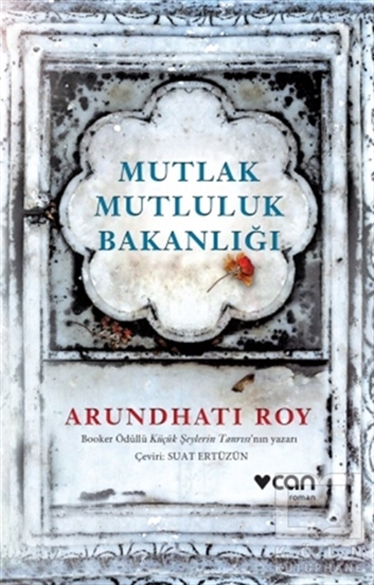 Arundhati RoyRomanMutlak Mutluluk Bakanlığı