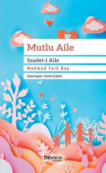 Mehmed Faik Beyİslami KitaplarMutlu Aile - Saadet-i Aile