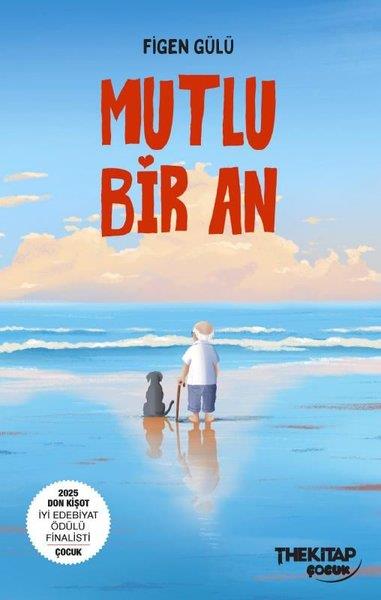 Figen GülüÇocuk Gençlik RomanlarıMutlu Bir An