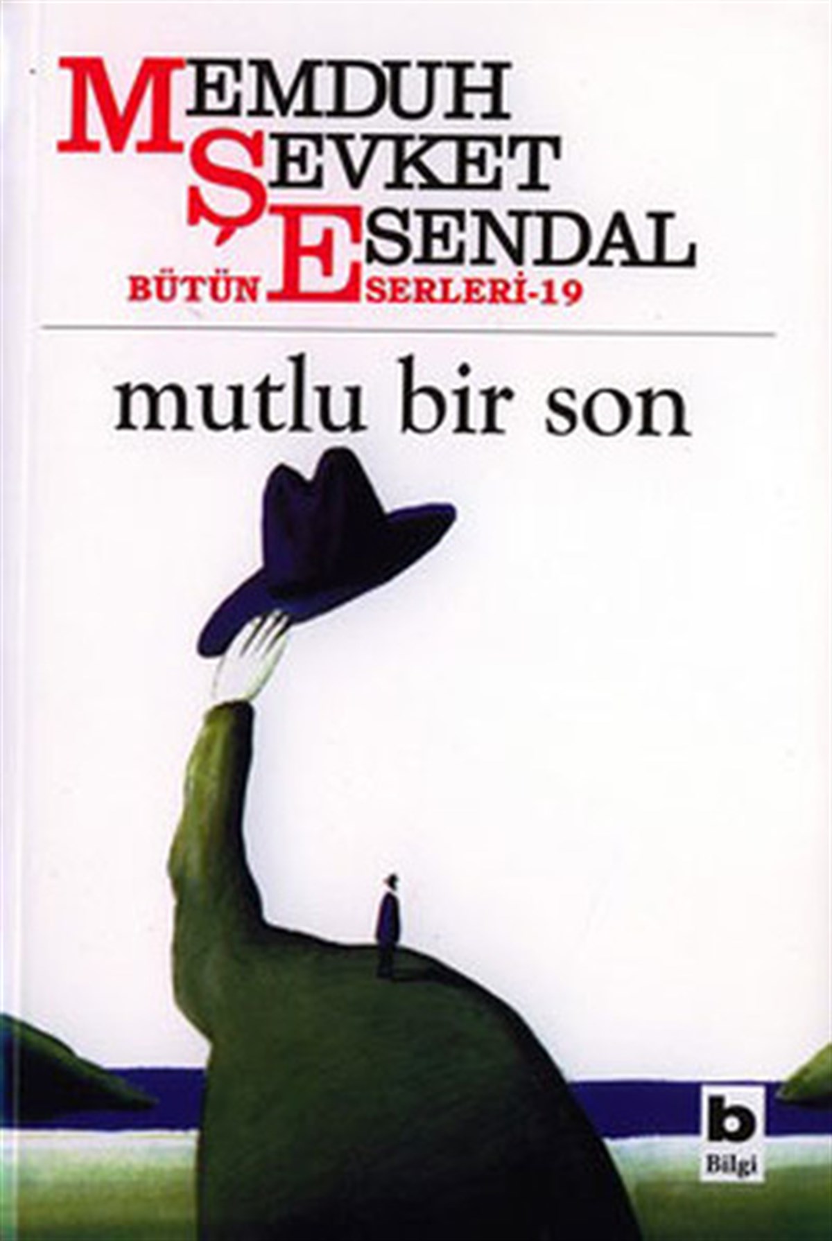 Memduh Şevket EsendalHikaye (Öykü) KitaplarıMutlu Bir Son