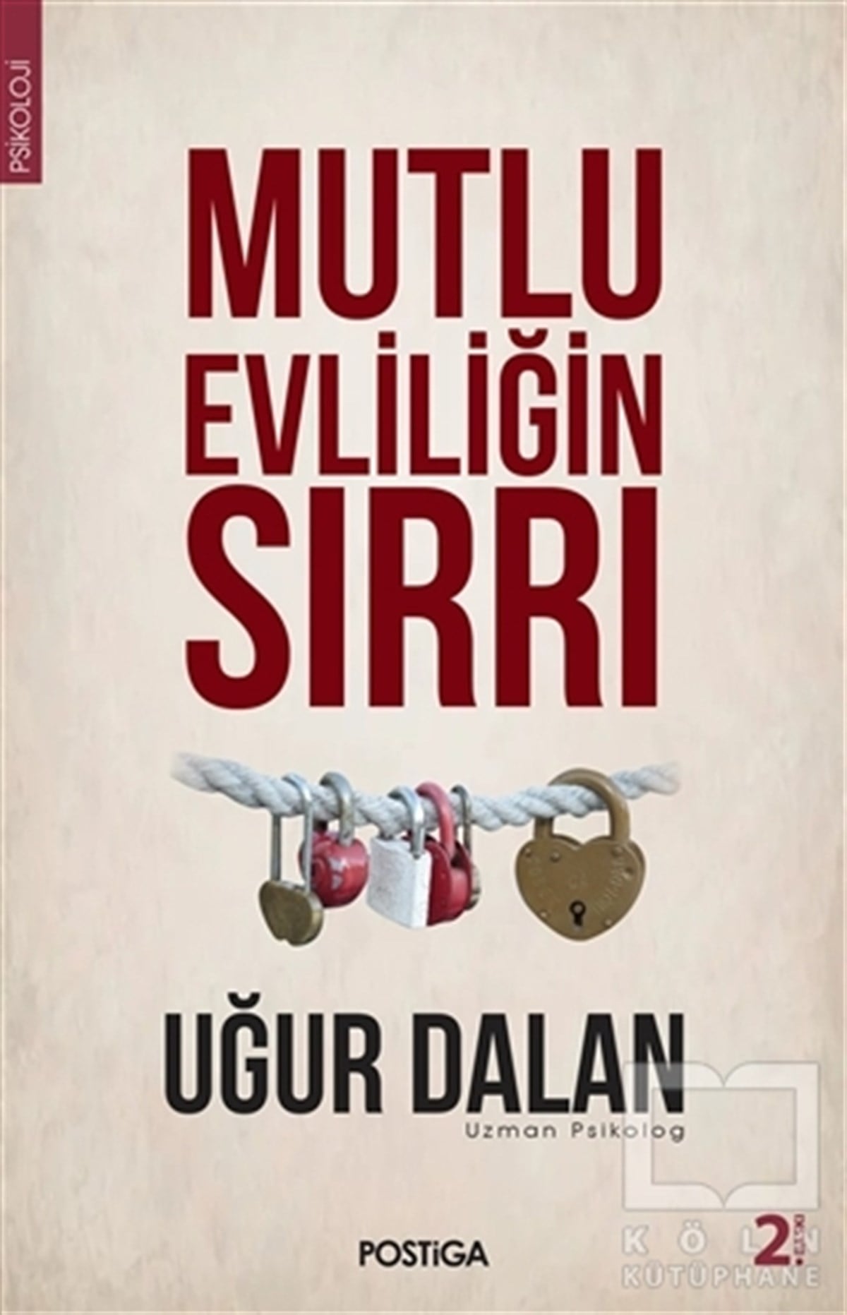 Uğur DalanDiğerMutlu Evliliğin Sırrı