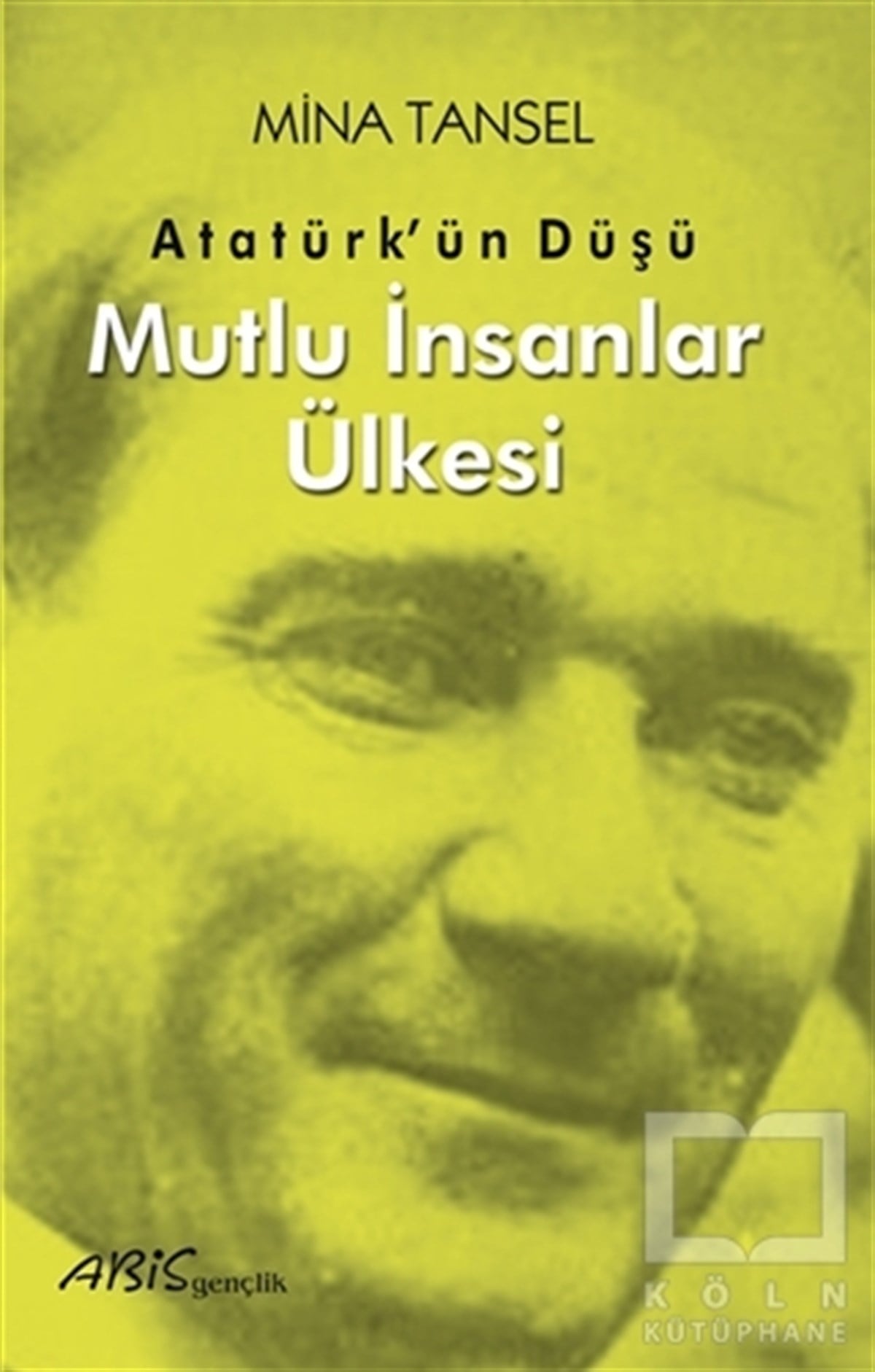 Mina TanselGençlik Edebiyatı KitaplarıMutlu İnsanlar Ülkesi