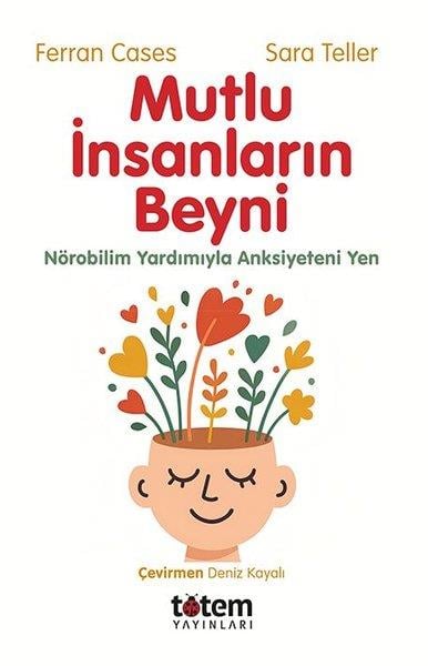 Ferran CasesPopüler Bilim KitaplarıMutlu İnsanların Beyni