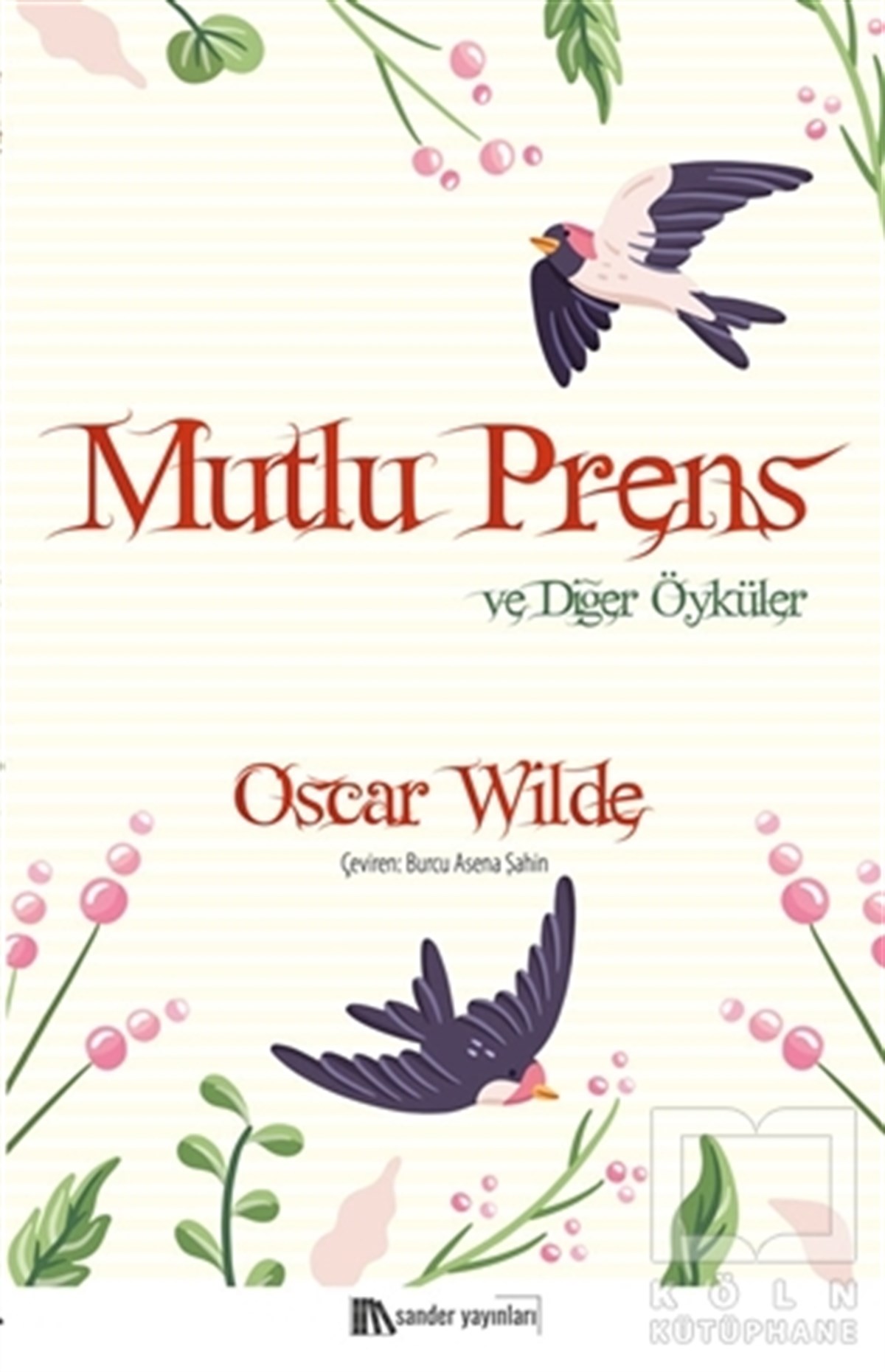 Oscar WildeHikaye (Öykü) KitaplarıMutlu Prens ve Diğer Öyküler