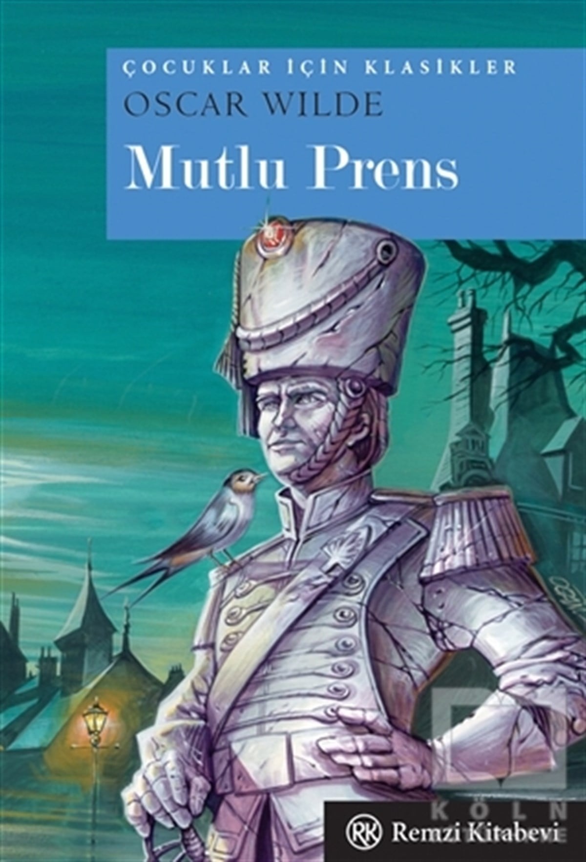 Oscar WildeDünya KlasikleriMutlu Prens