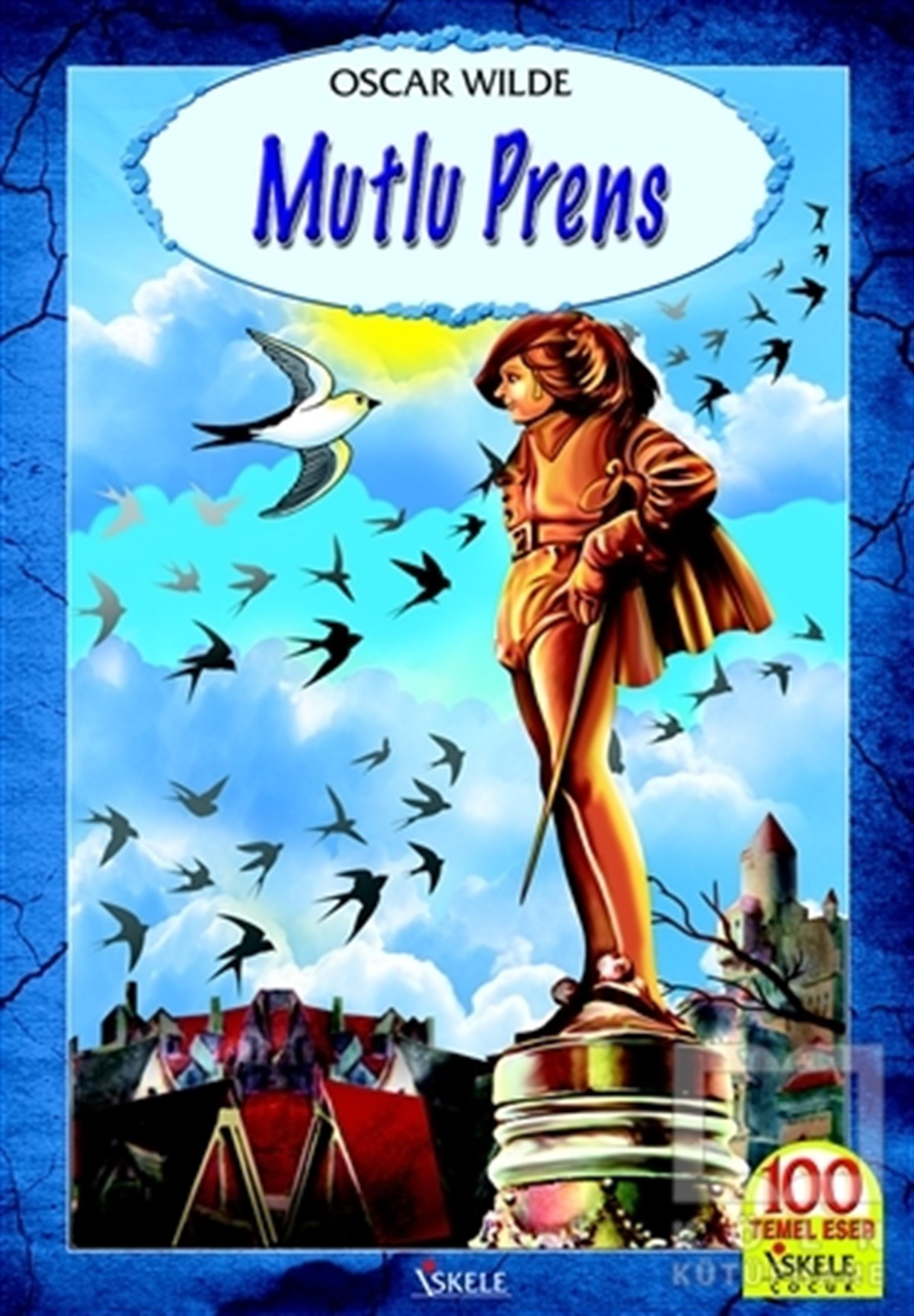 Oscar WildeMasallarMutlu Prens