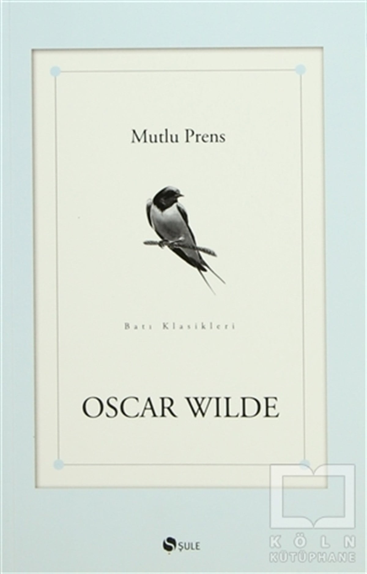 Oscar WildeÖyküMutlu Prens