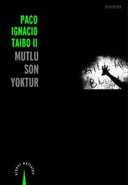 Mehmet HarmancıPolisiye Romanlar & Cinayet RomanlarıMutlu Son Yoktur