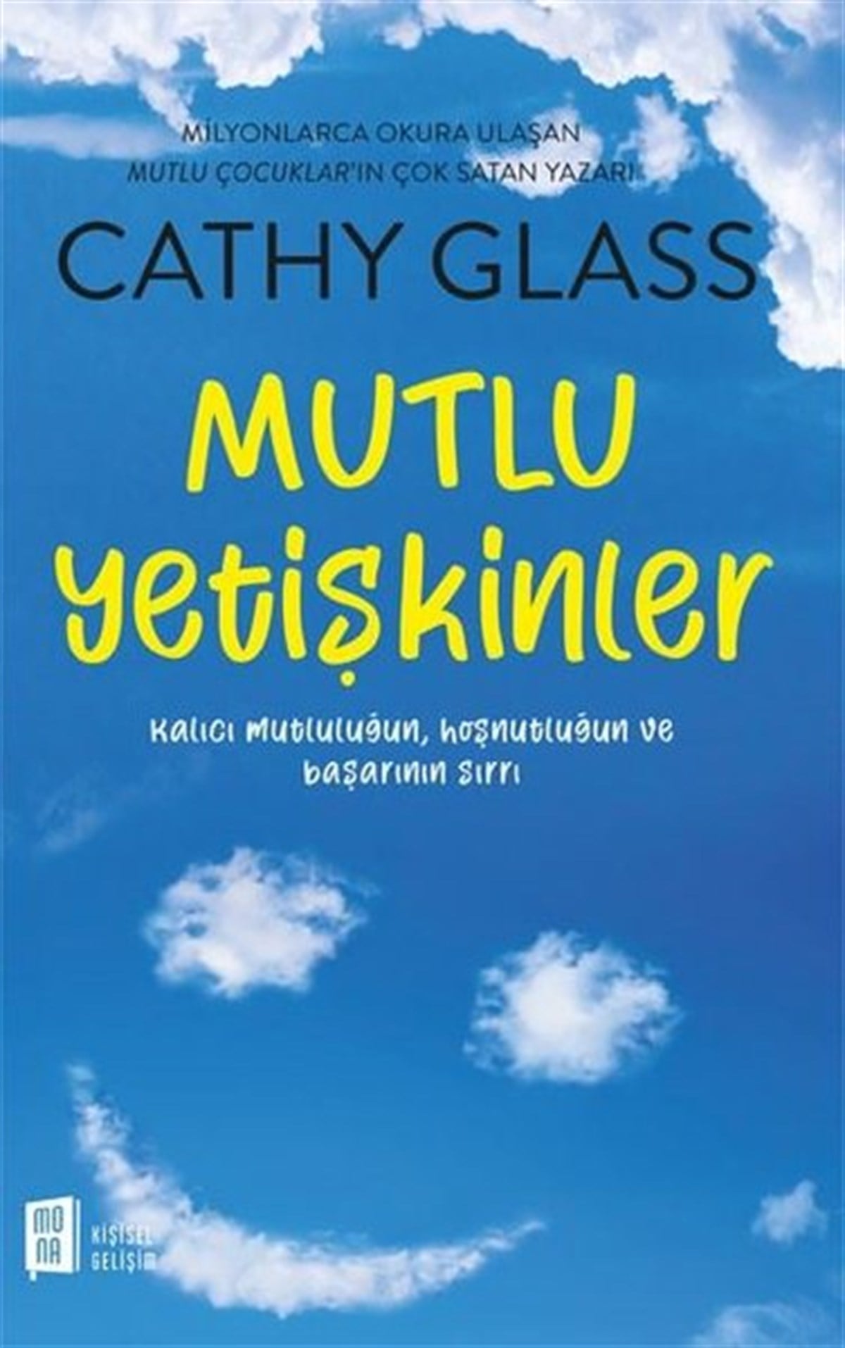 Cathy GlassKişisel Gelişim KitaplarıMutlu Yetişkinler