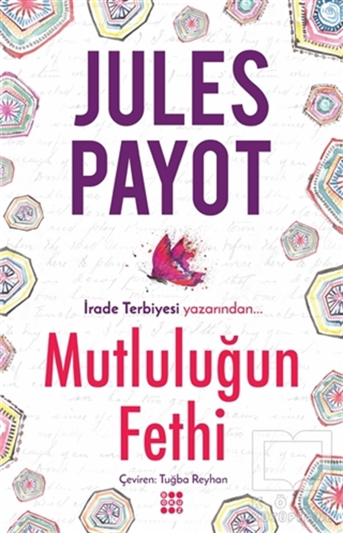 Jules PayotKişisel Gelişim KitaplarıMutluluğun Fethi