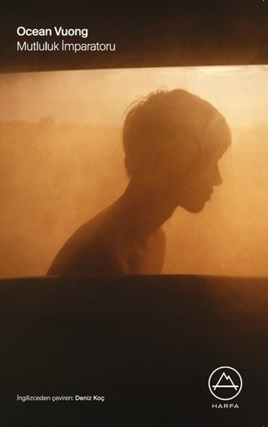 Ocean VuongDünya KlasikleriMutluluk İmparatoru