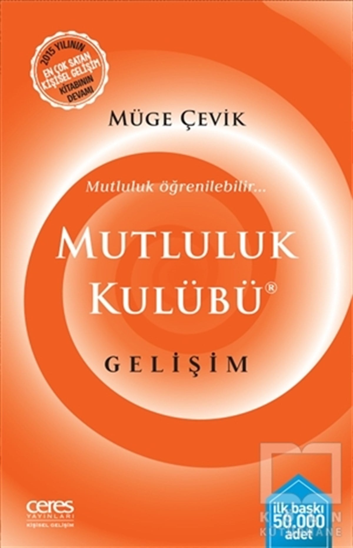 Müge ÇevikKişisel GelişimMutluluk Kulübü