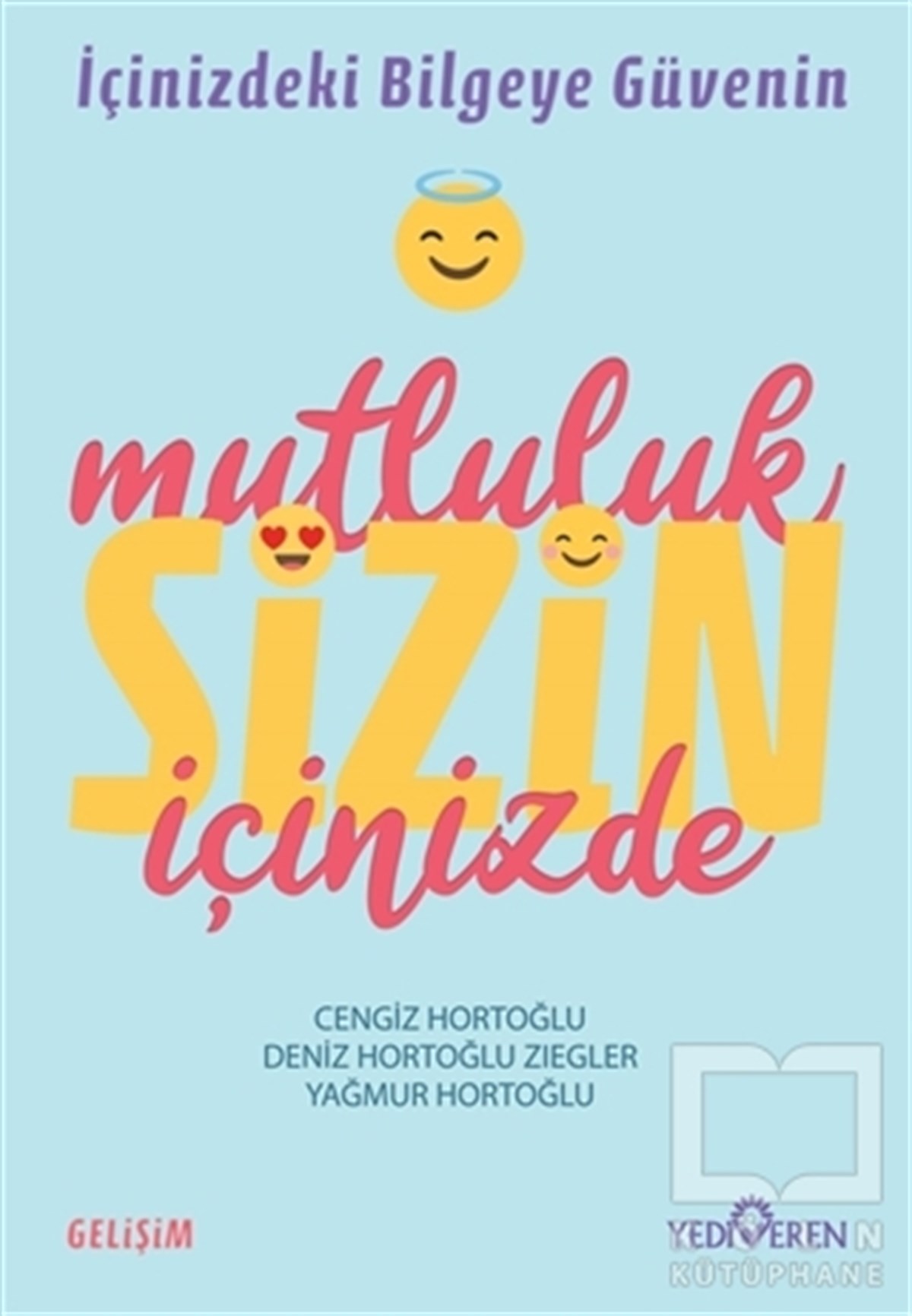 Cengiz HortoğluKişisel Gelişim KitaplarıMutluluk Sizin İçinizde