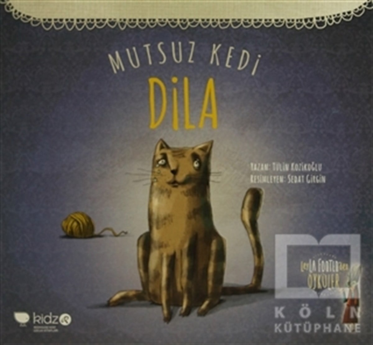 Tülin KozikoğluHikayelerMutsuz Kedi Dila