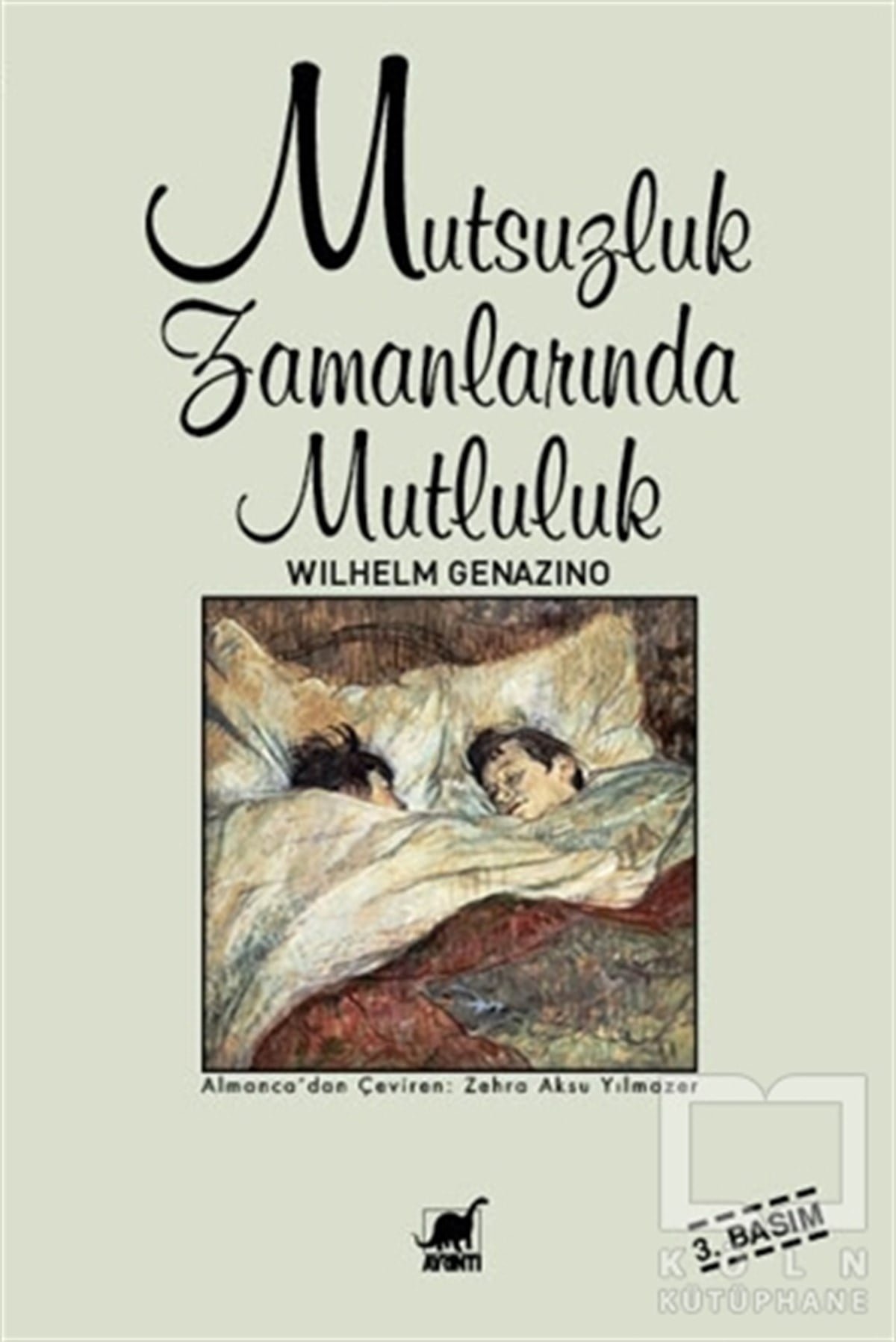 Wilhelm GenazinoAlman EdebiyatıMutsuzluk Zamanlarında Mutluluk