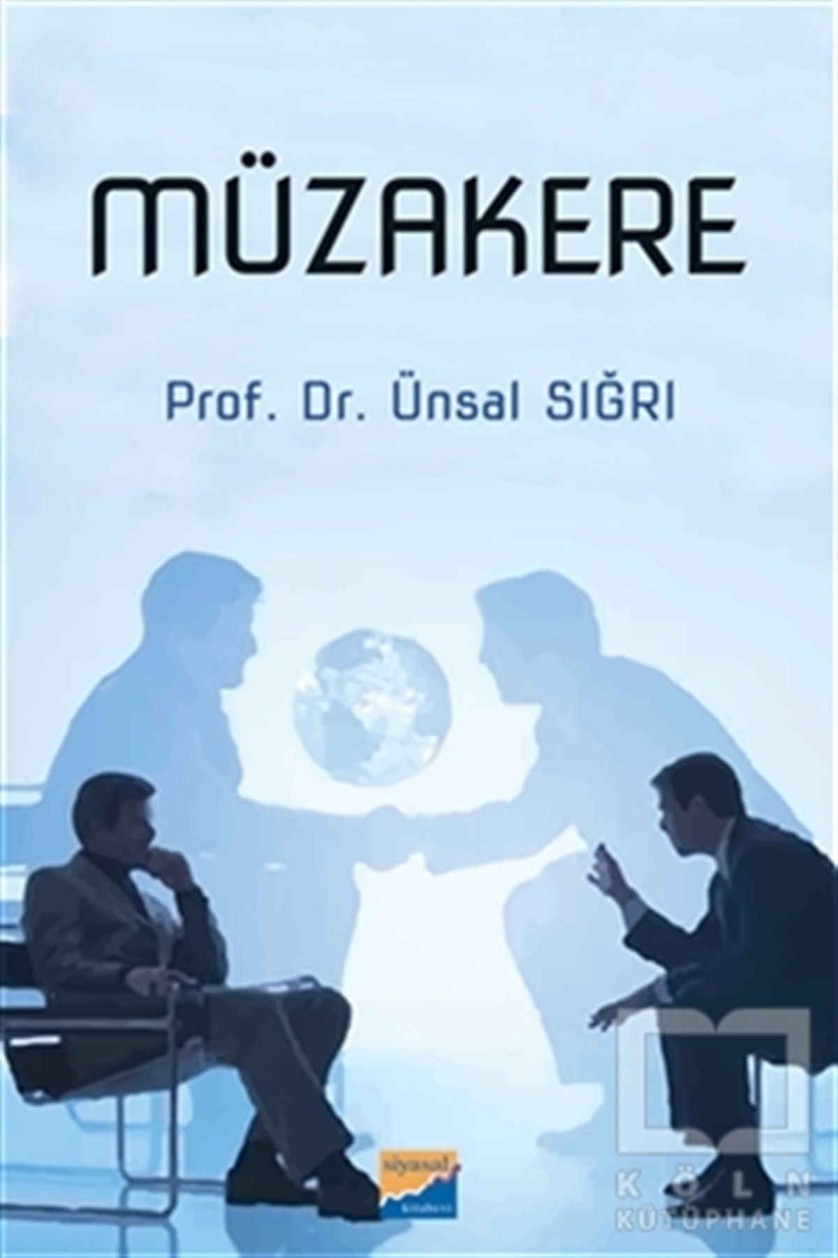Ünsal SığrıPazarlama, Satış, ReklamMüzakere