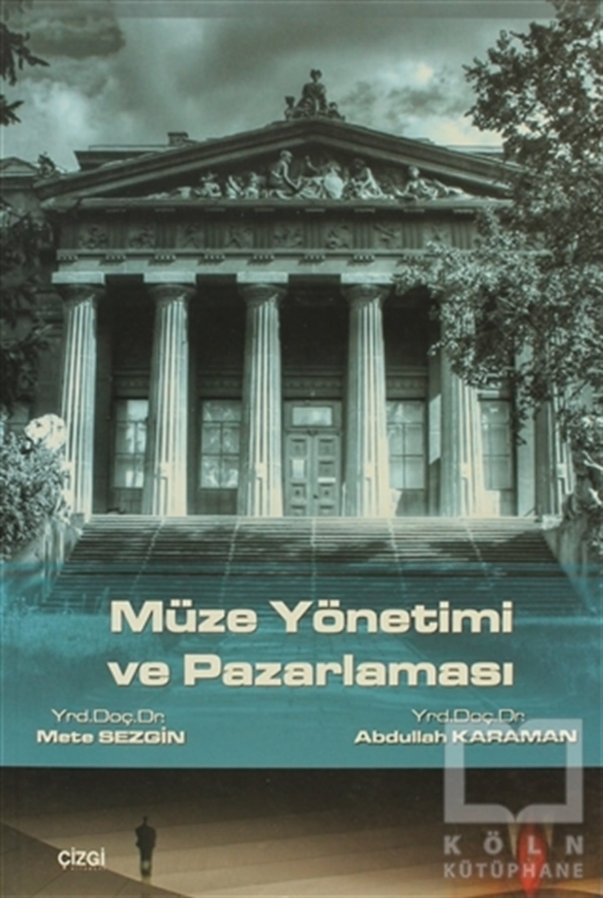 Mete Sezginİşletme, Muhasebe, MaliyeMüze Yönetimi ve Pazarlaması