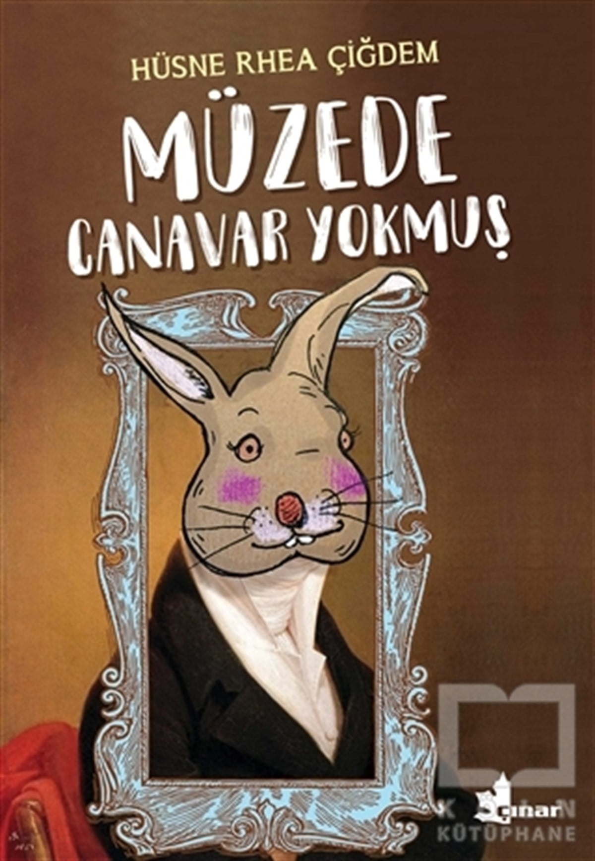 Hüsne Rhea ÇiğdemRoman-ÖyküMüzede Canavar Yokmuş