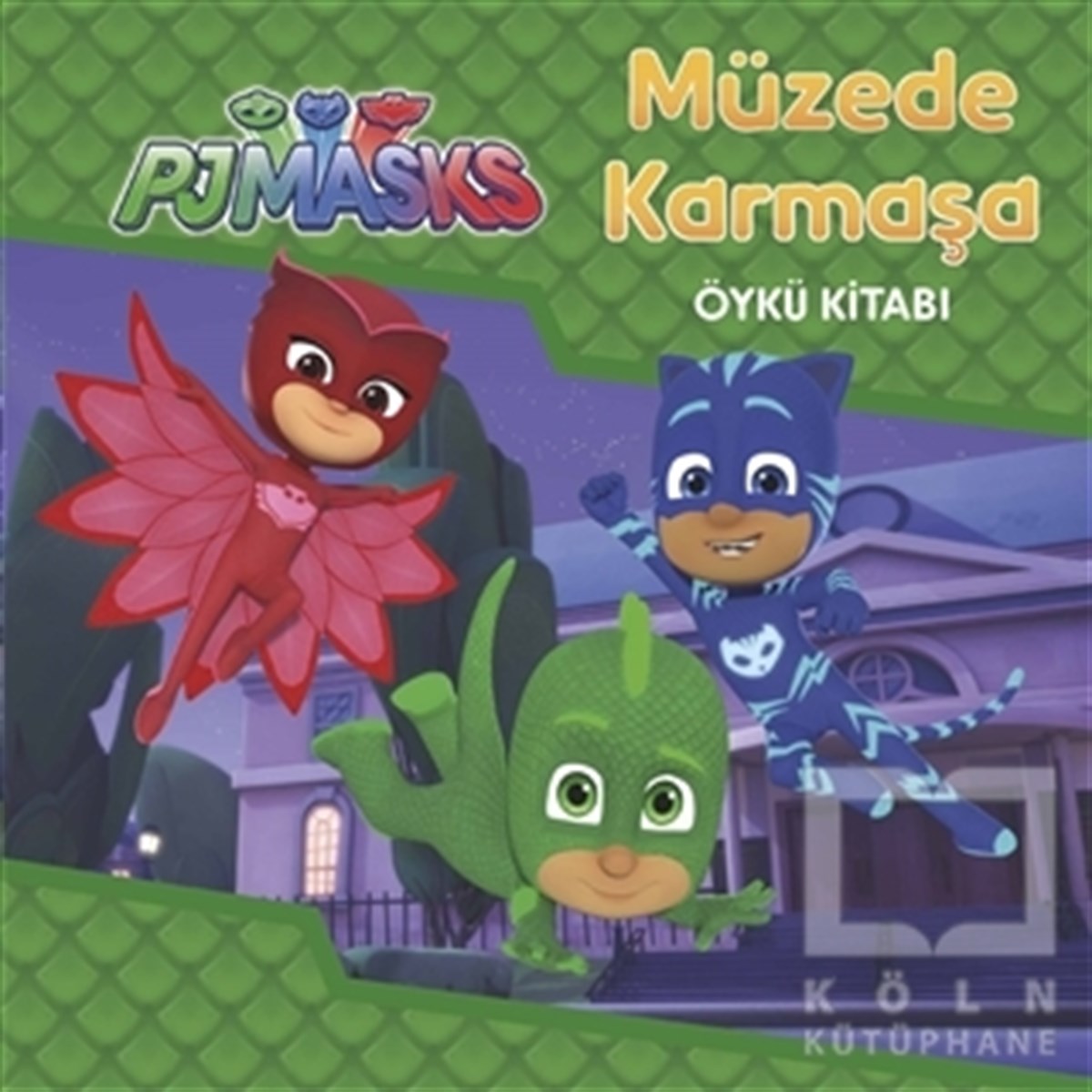 KolektifÇocuk Hikaye KitaplarıMüzede Karmaşa - Pjmasks