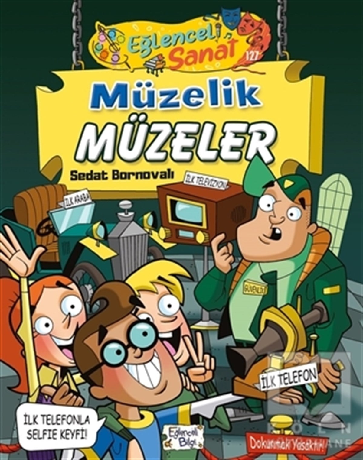 Sedat BornovalıReferans Çocuk KitaplarıMüzelik Müzeler - Eğlenceli Sanat