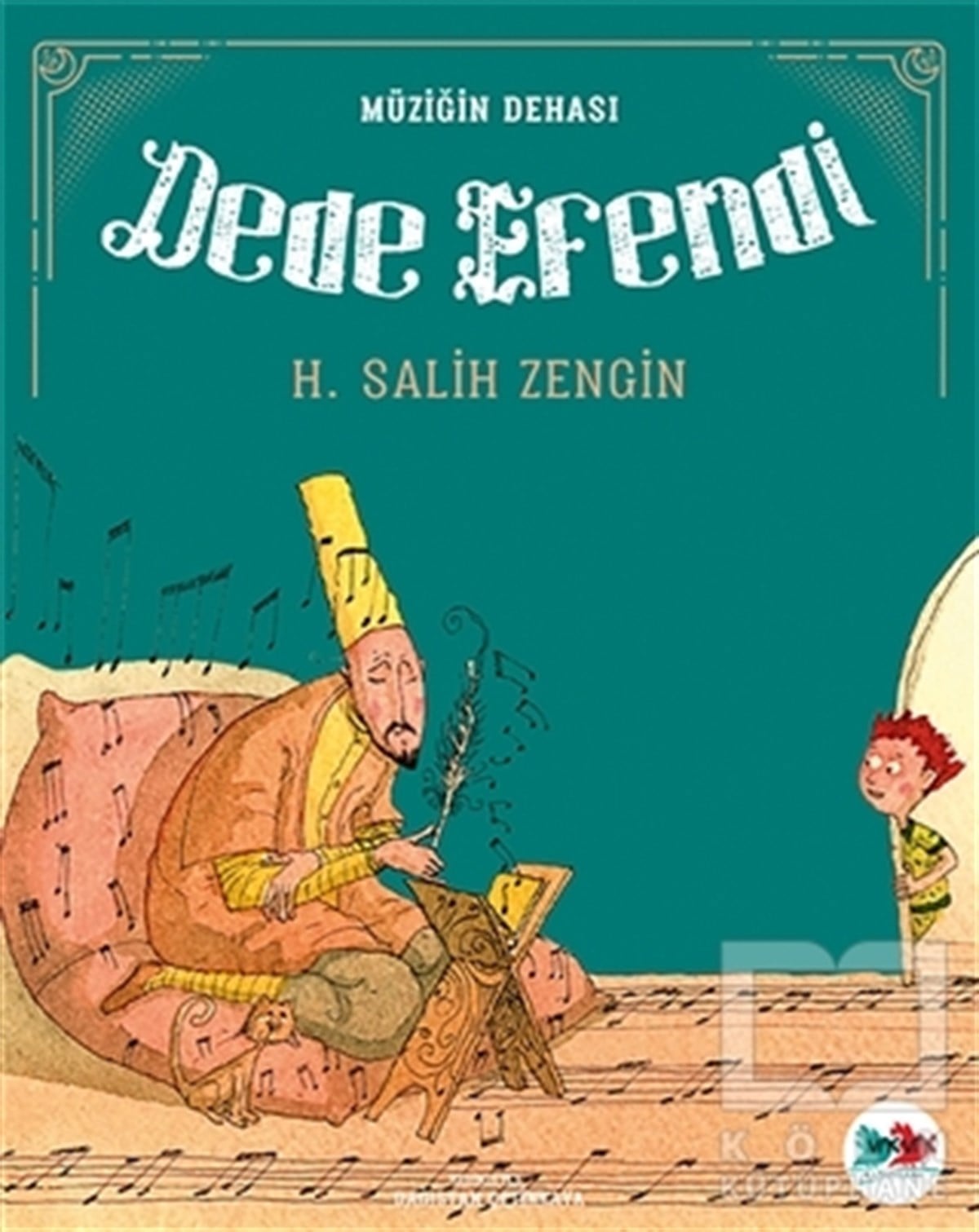 H. Salih ZenginÇocuk Hikaye KitaplarıMüziğin Dehası Dede Efendi