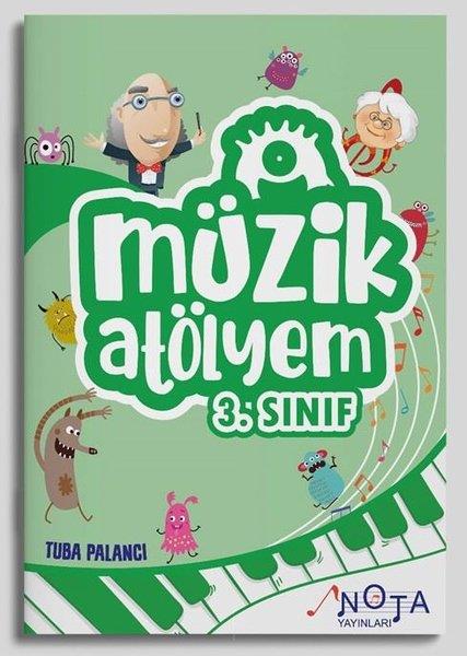 Tuba PalancıEtkinlik KitaplarıMüzik Atölyem 3. Sınıf