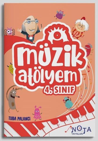 Tuba PalancıEtkinlik KitaplarıMüzik Atölyem 4. Sınıf