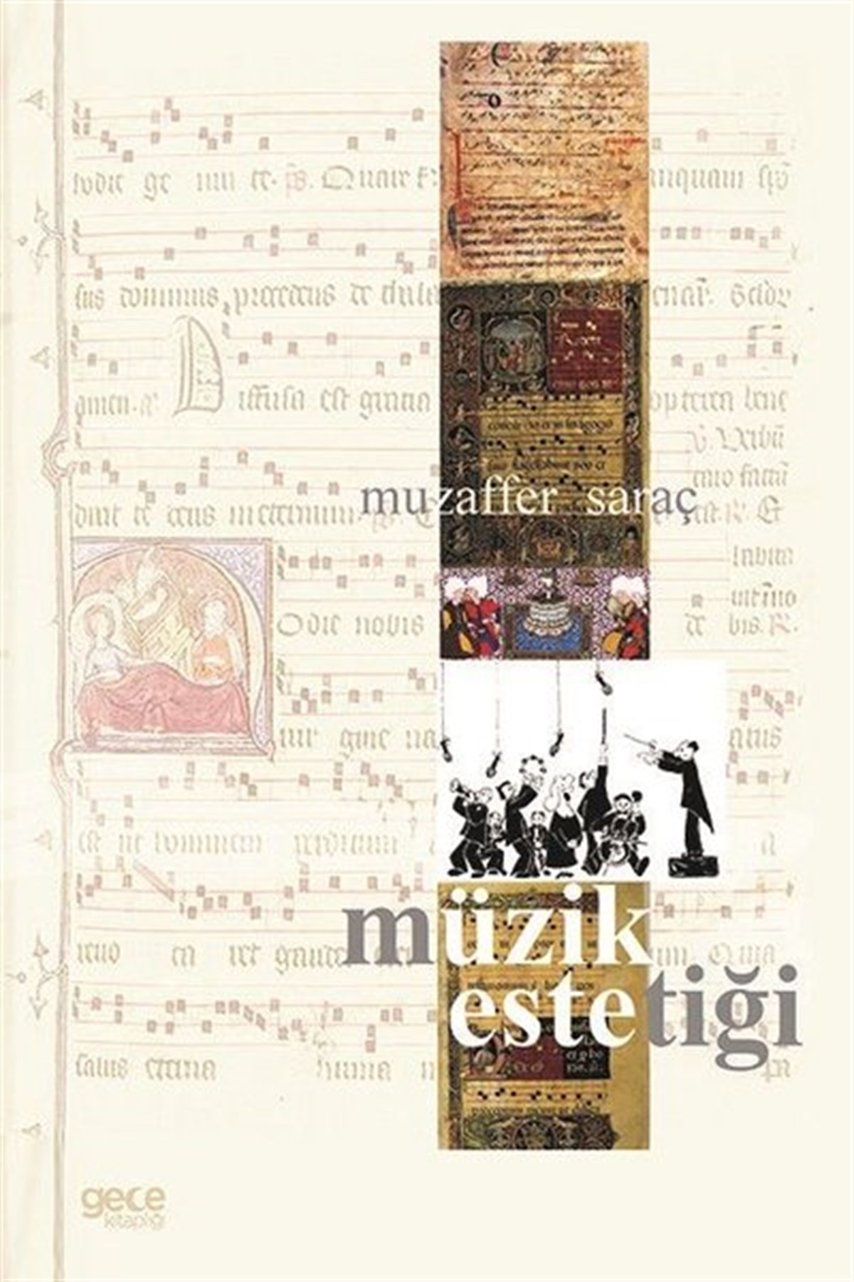 Muzaffer SaraçMüzik KitaplarıMüzik Estetiği