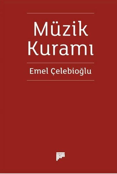Emel ÇelebioğluMüzik KitaplarıMüzik Kuramı