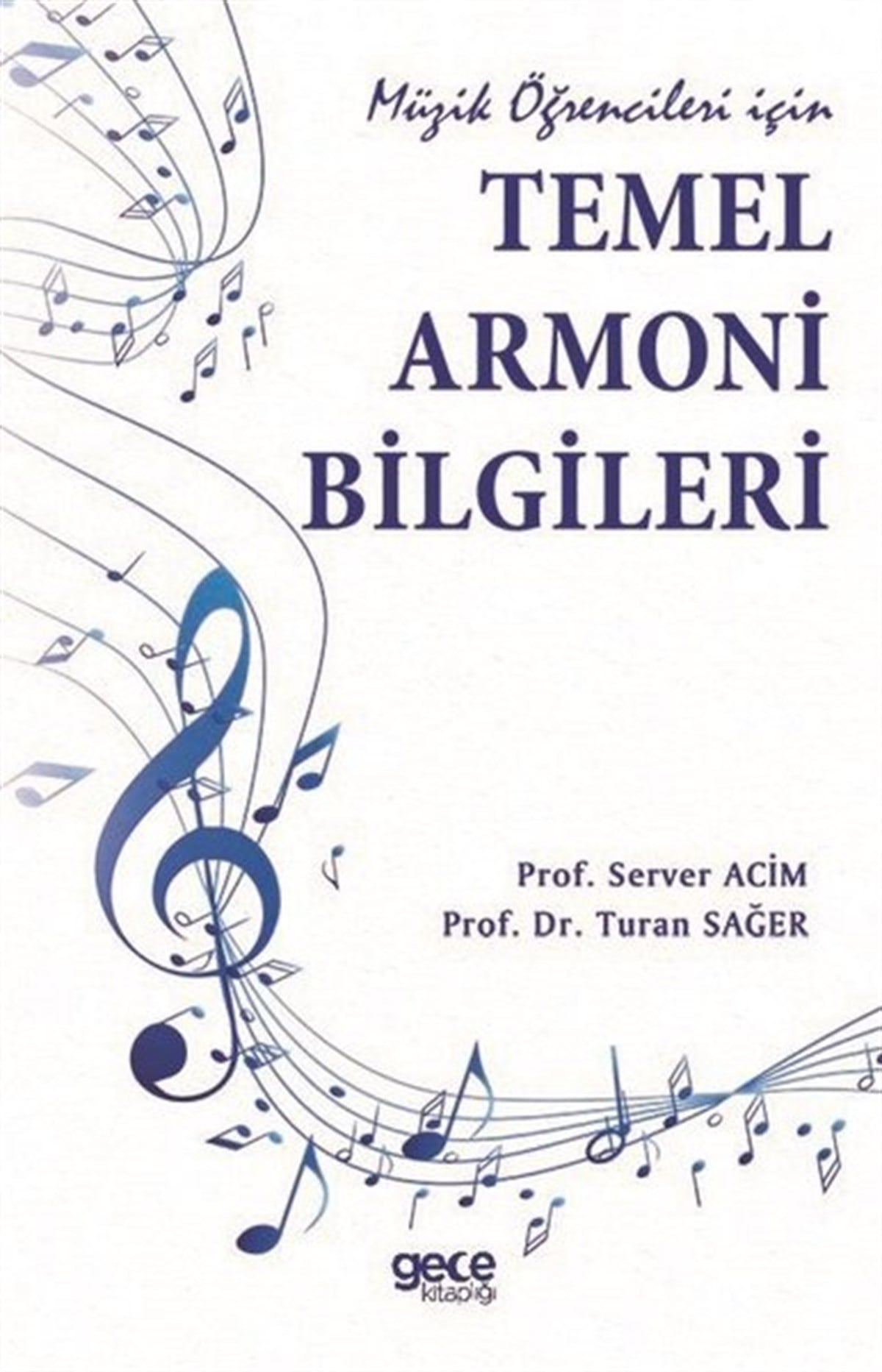 Server AcimMüzik KitaplarıMüzik Öğrencileri İçin Temel Armoni Bilgileri