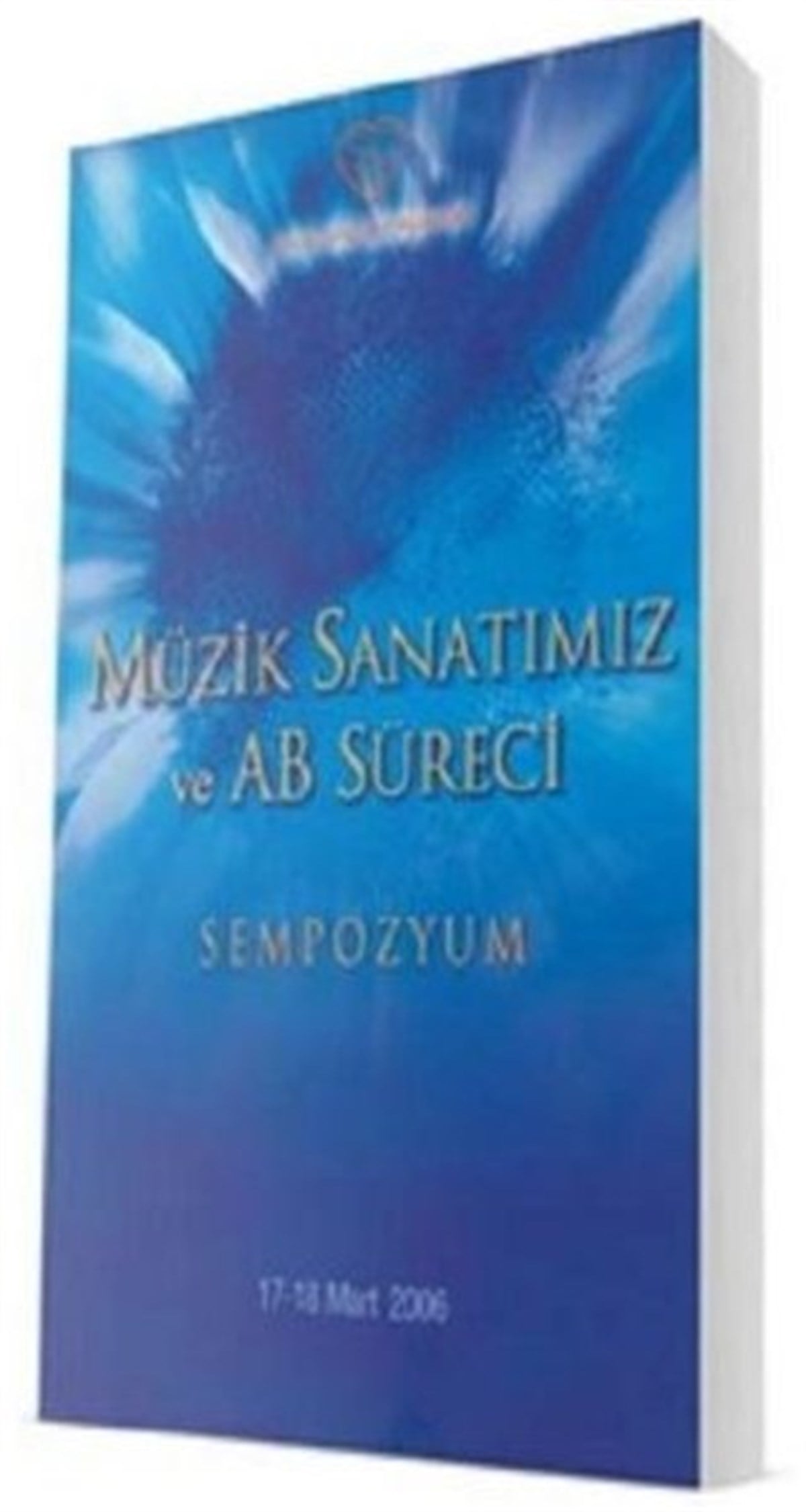 ScamvMüzik KitaplarıMüzik Sanatımız ve AB Süreci Sempozyum