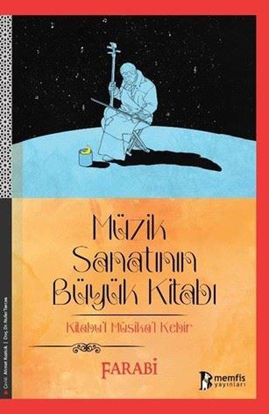 FarabiMüzik KitaplarıMüzik Sanatının Büyük Kitabı