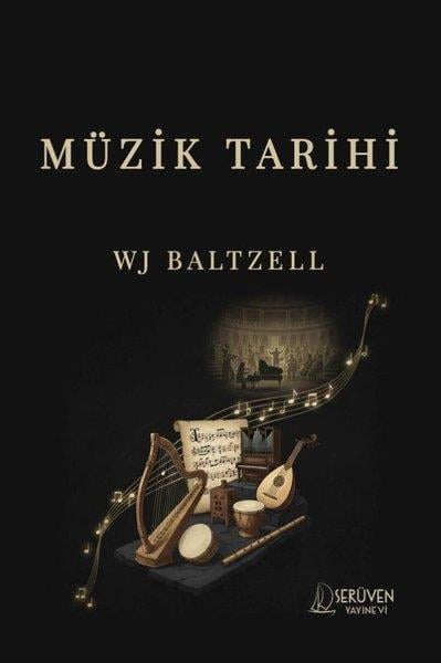 W. J. BaltzellMüzik KitaplarıMüzik Tarihi