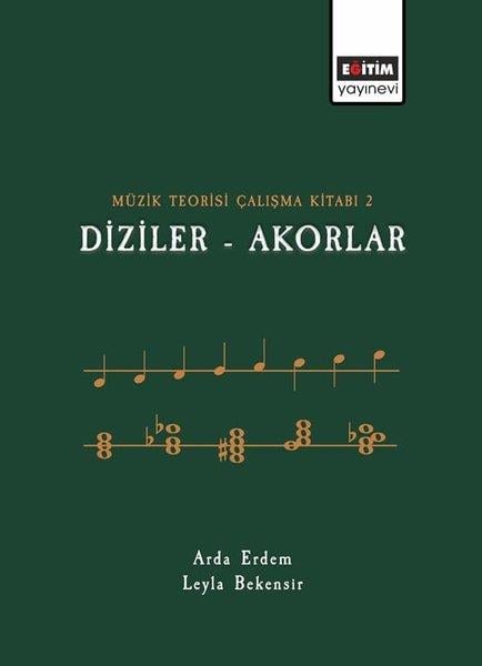 Arda ErdemMüzik KitaplarıMüzik Teorisi Çalışma Kitabı 2 - Diziler - Akorlar