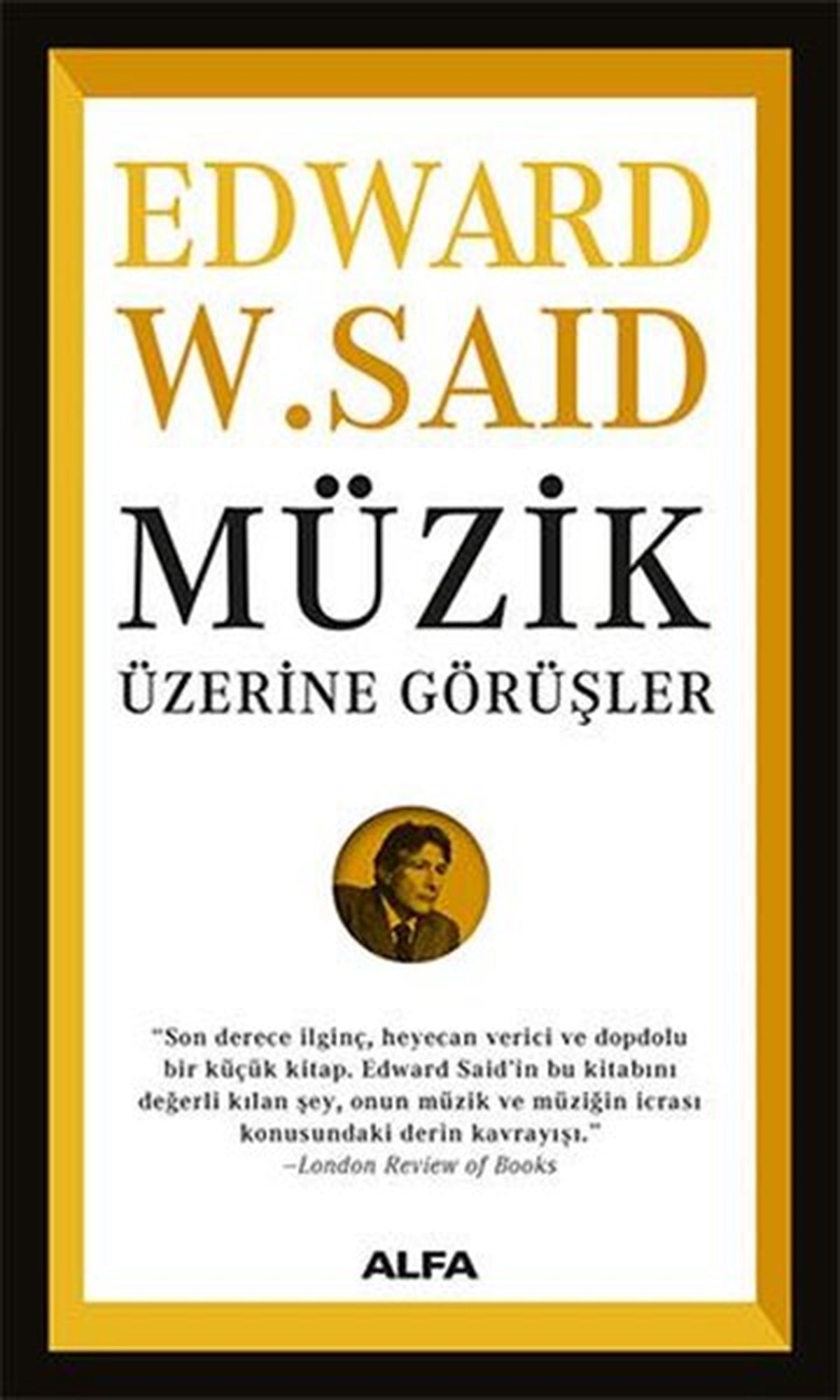 Edward W. SaidMüzik KitaplarıMüzik Üzerine Görüşler